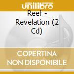 Reef - Revelation (2 Cd) cd