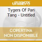 Tygers Of Pan Tang - Untitled cd musicale di Tygers Of Pan Tang