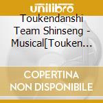 Toukendanshi Team Shinseng - Musical[Touken Ranbu] -Bakumatsu Tenrouden- cd