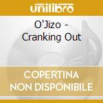 O'Jizo - Cranking Out cd