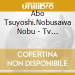 Abo Tsuyoshi.Nobusawa Nobu - Tv Anime[Steins:Gate 0]Original Soundtrack (2 Cd) cd