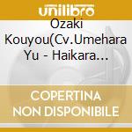 Ozaki Kouyou(Cv.Umehara Yu - Haikara Record-Shin Koudanshi Kakyoku- cd