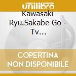 Kawasaki Ryu.Sakabe Go - Tv Anime[Bakumatsu]Original Soundtrack (2 Cd) cd musicale di Kawasaki Ryu.Sakabe Go