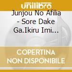 Junjou No Afilia - Sore Dake Ga.Ikiru Imi Nanda cd