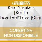 Kato Yusuke - [Koi To Producer-Evol*Love-]Original Soundtrack cd