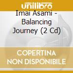 Imai Asami - Balancing Journey (2 Cd) cd