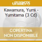 Kawamura, Yumi - Yumitama (3 Cd) cd
