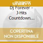 Dj Forever - J-Hits Countdown -Best 100- Mixe cd