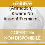 (Animation) - Kiwami No Anison!!Premium Best cd