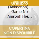 (Animation) - Game No Anison!!The Best Tunes-1 cd