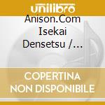 Anison.Com Isekai Densetsu / Various cd