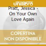 Pratt, Jessica - On Your Own Love Again cd