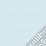 Slawek Jaskulke - Senne Part 2 cd