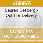 Lauren Desberg - Out For Delivery cd