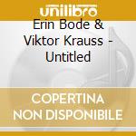 Erin Bode & Viktor Krauss - Untitled cd