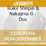 Ruike Shinpei & Nakajima G - Duo cd
