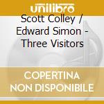 Scott Colley / Edward Simon - Three Visitors cd