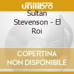 Sultan Stevenson - El Roi cd