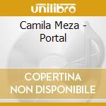 Camila Meza - Portal cd