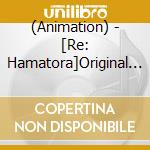 (Animation) - [Re: Hamatora]Original Soundtrack cd
