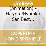 (Animation) - Haiyore!Nyaruko San Best Selection cd