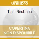 Tia - Nirubana cd