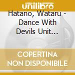 Hatano, Wataru - Dance With Devils Unit Single 2 Tachibanana Lindo Vs Jek cd