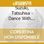 Suzuki, Tatsuhisa - Dance With Devils Unit Single 4 Roen&Maksis cd musicale di Suzuki, Tatsuhisa