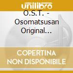 O.S.T. - Osomatsusan Original Soundtrack cd