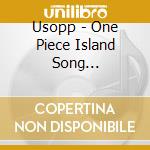 Usopp - One Piece Island Song Collection-Do cd