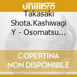 Takasaki Shota.Kashiwagi Y - Osomatsu San On Stage -Six Men'S Song Time 2- cd