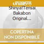 Shinya!Tensai Bakabon Original Soundtrack Al cd