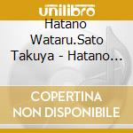 Hatano Wataru.Sato Takuya - Hatano Wataru.Sato Takuya Scat Babys Show!!Theme Song cd