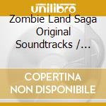 Zombie Land Saga Original Soundtracks / Various cd musicale di Various Artists