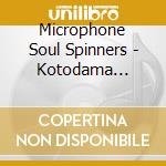 Microphone Soul Spinners - Kotodama Shoujo Project Unit Cd [Microphone Soul Spinners!] cd musicale