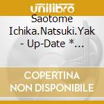 Saotome Ichika.Natsuki.Yak - Up-Date * Please!!! Ver 1.7.8 cd musicale
