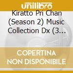 Kiratto Pri Chan (Season 2) Music Collection Dx (3 Cd) cd musicale
