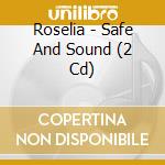 Roselia - Safe And Sound (2 Cd) cd
