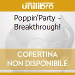Poppin'Party - Breakthrough! cd
