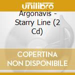 Argonavis - Starry Line (2 Cd) cd