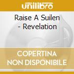 Raise A Suilen - Revelation cd