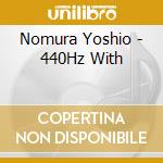 Nomura Yoshio - 440Hz With cd