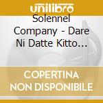 Solennel Company - Dare Ni Datte Kitto Aru cd