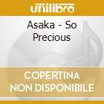 Asaka - So Precious cd
