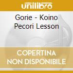 Gorie - Koino Pecori Lesson cd