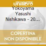 Yokoyama Yasushi Nishikawa - 20 Seiki Meijin Densetsu Bakusho!!Yasushi Kiyoshi Manzai Daizenshu Vol.4 cd