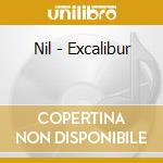 Nil - Excalibur cd