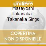 Masayoshi Takanaka - Takanaka Sings cd