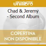 Chad & Jeremy - Second Album cd