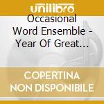 Occasional Word Ensemble - Year Of Great Leap Sideways cd